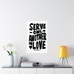 Faith Culture - Galatians 5:13 Poster - Christian Wall Art - Serve One Another in Love Decor - Image 2