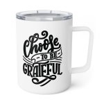 Faith Culture - Choose to Be Grateful - Christian Thanksgiving Insulated Coffee Mug, 10oz - Image 2