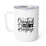 Faith Culture - Created with a Purpose Christian - Insulated Coffee Mug, 10oz
