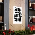 Faith Culture - Galatians 5:13 Poster - Christian Wall Art - Serve One Another in Love Decor - Image 3